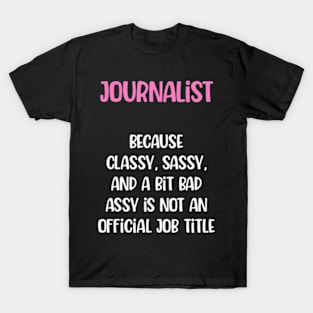 Journalist, Female Journalist T-Shirt